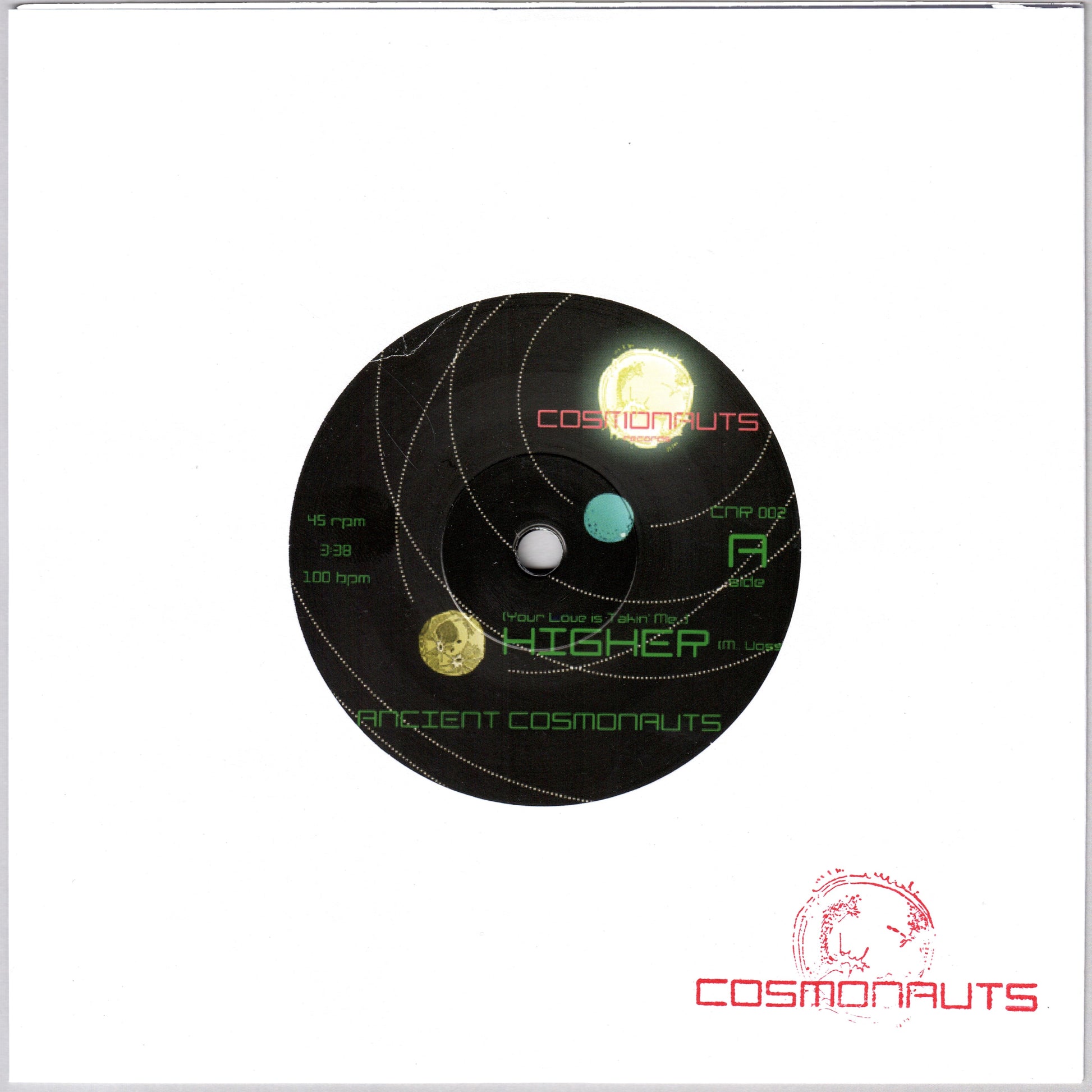 Ancient Cosmonauts - Higher / Sweet Season, 7" 45rpm single