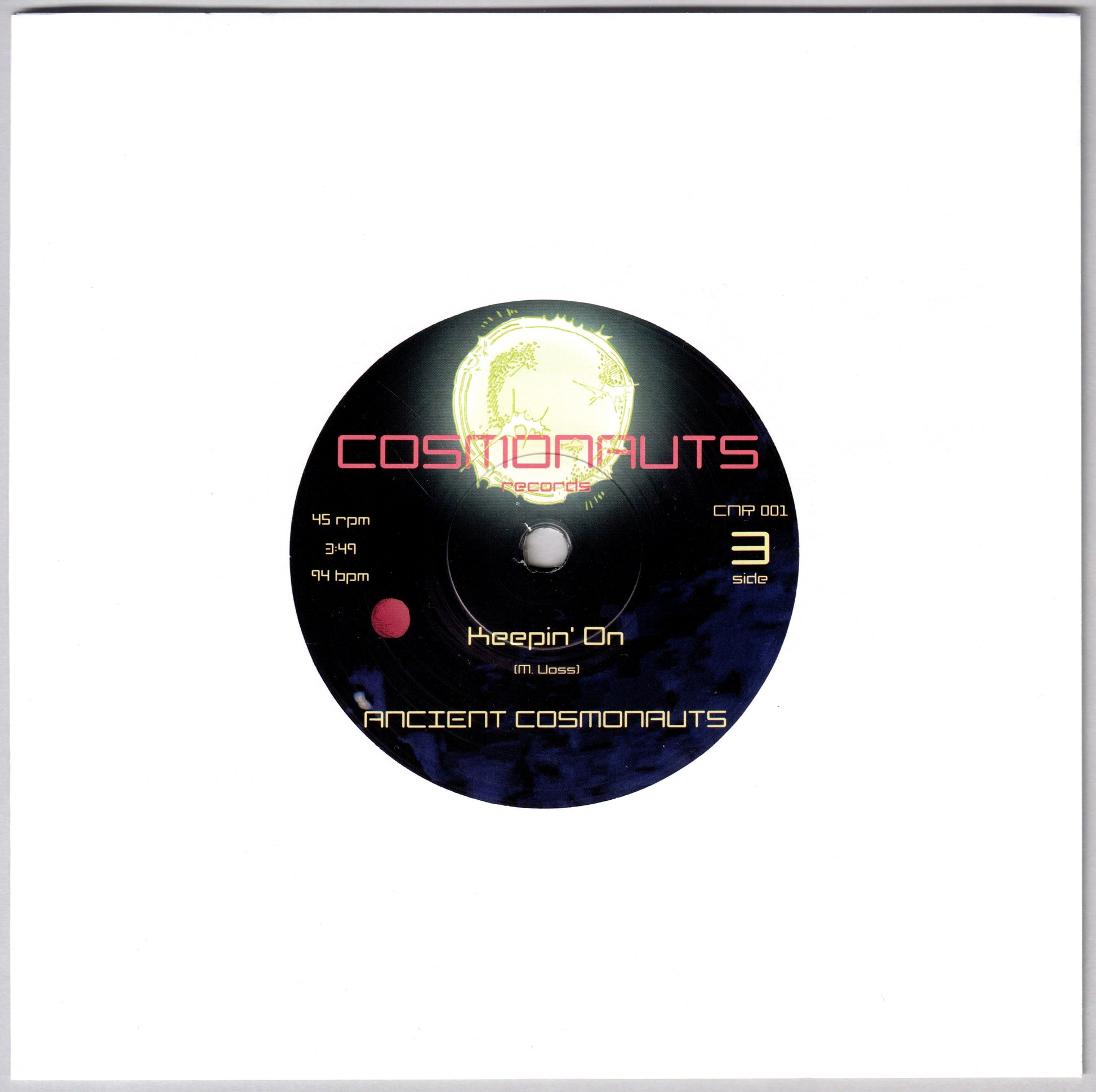 Ancient Cosmonauts - More Mess on My Thing / Keepin' On, 7" 45rpm single