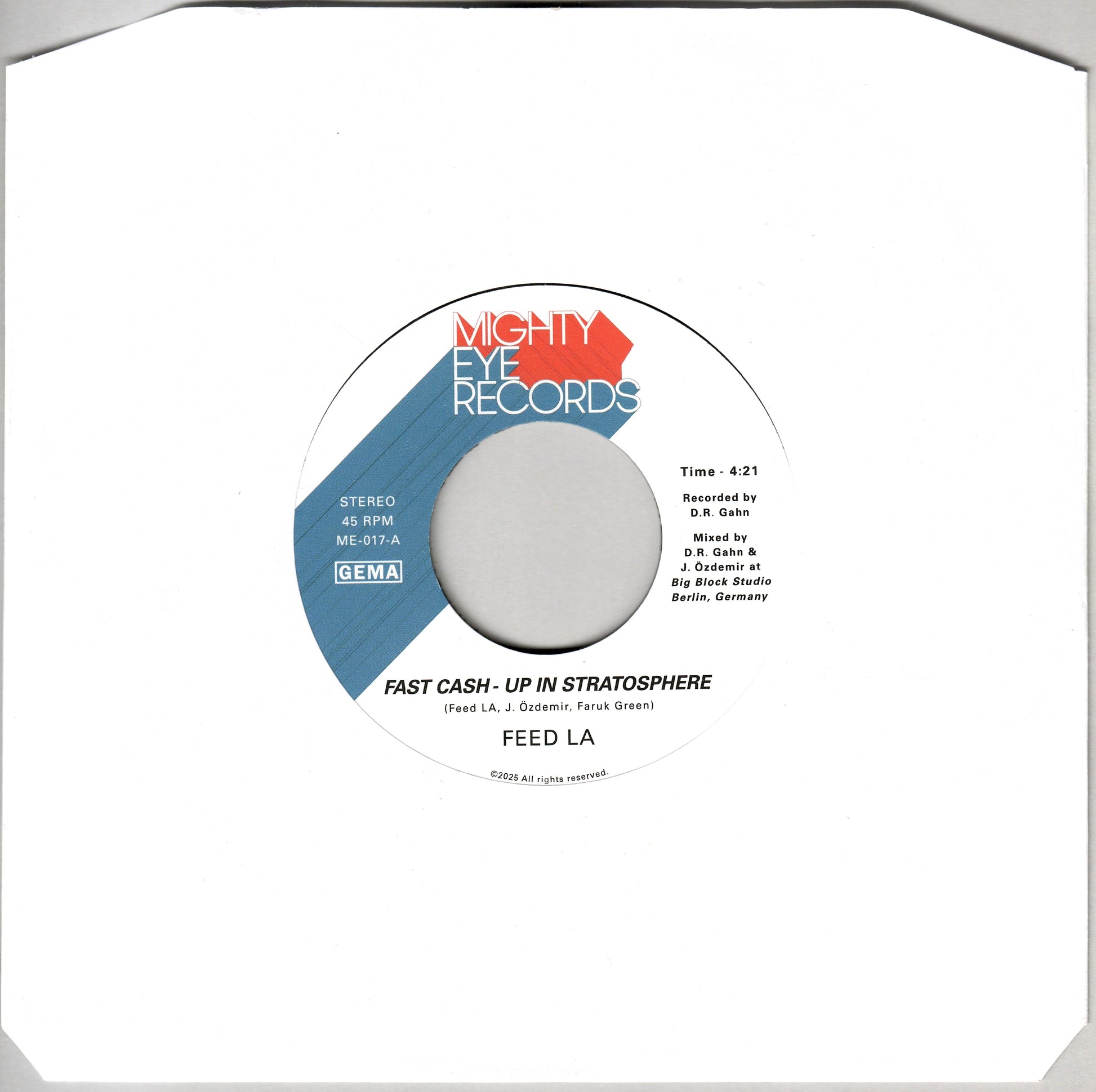 Feed LA - Fast Cash - Up in Stratosphere, 7" 45rpm single