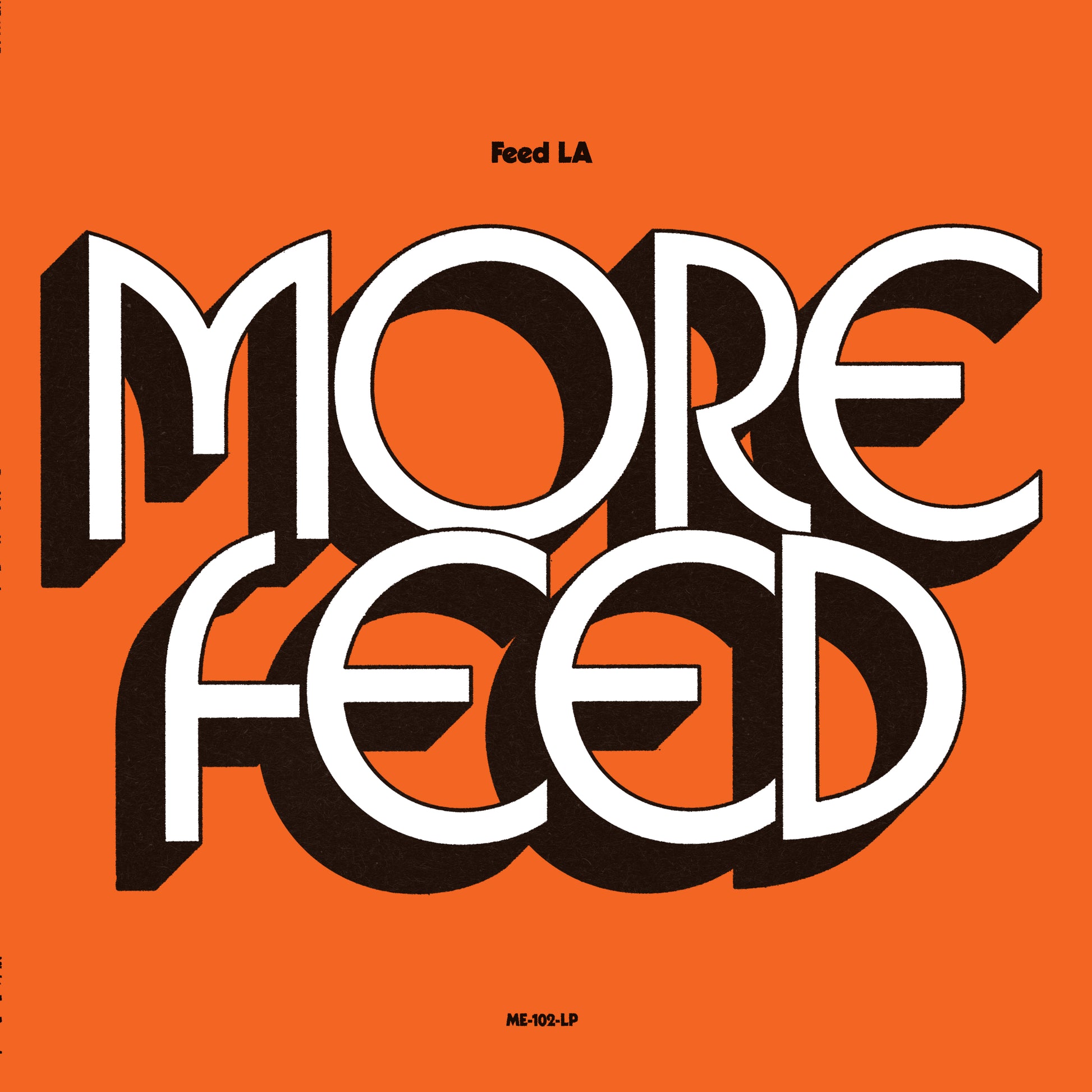 Feed LA - More Feed, LP