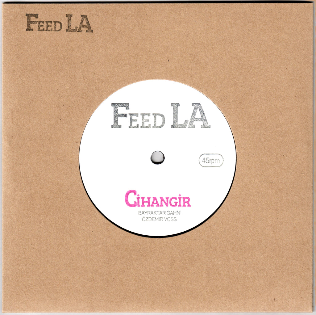 Feed LA - Cihangir / Feed Lala, 7" 45rpm single