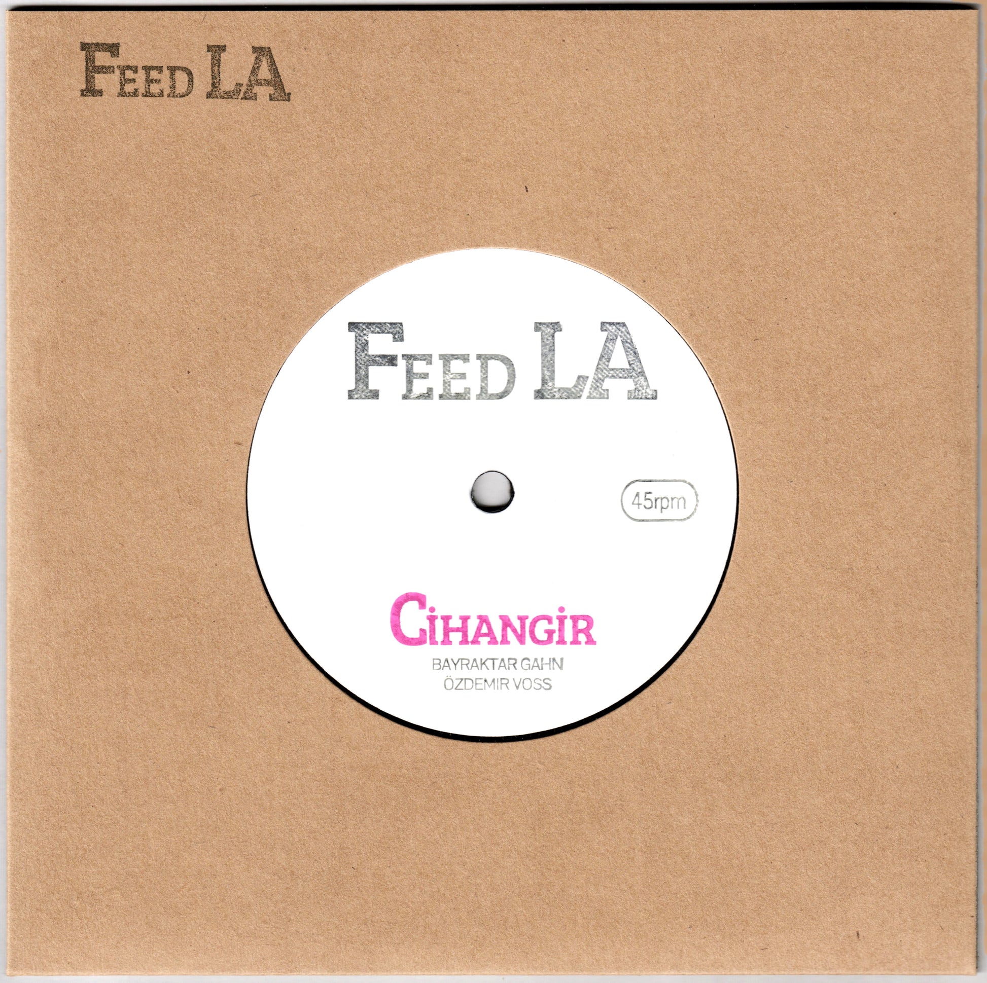 Feed LA - Cihangir / Feed Lala, 7" 45rpm single