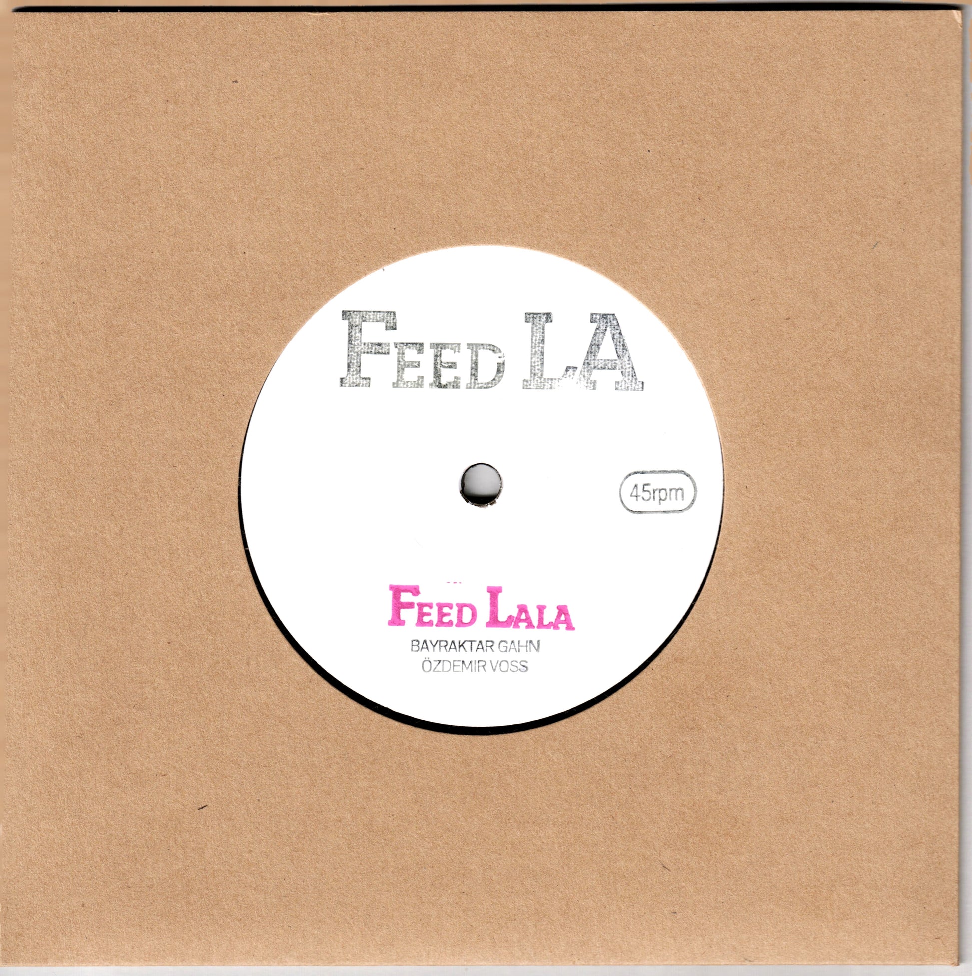 Feed LA - Cihangir / Feed Lala, 7" 45rpm single