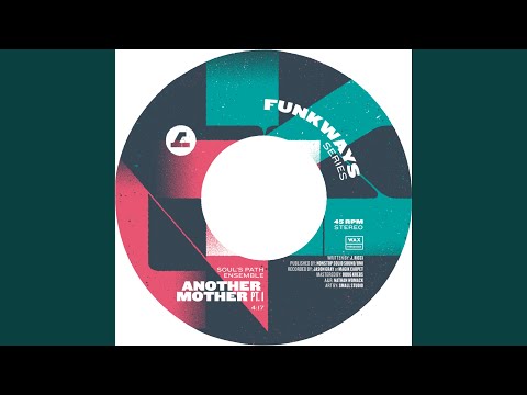 Soul's Path Ensemble - Another Mother, 7" 45rpm single